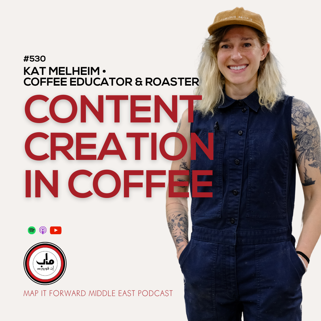 530 Kat Melheim - Content Creation In Coffee - The Daily Coffee Pro Podcast by Map It Forward