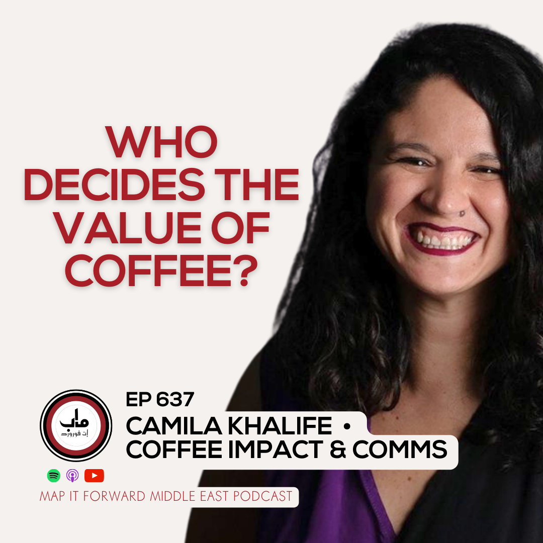 EP 637 Camila Khalife - The Privilege In Coffee - The Daily Coffee Pro Podcast by Map It Forward