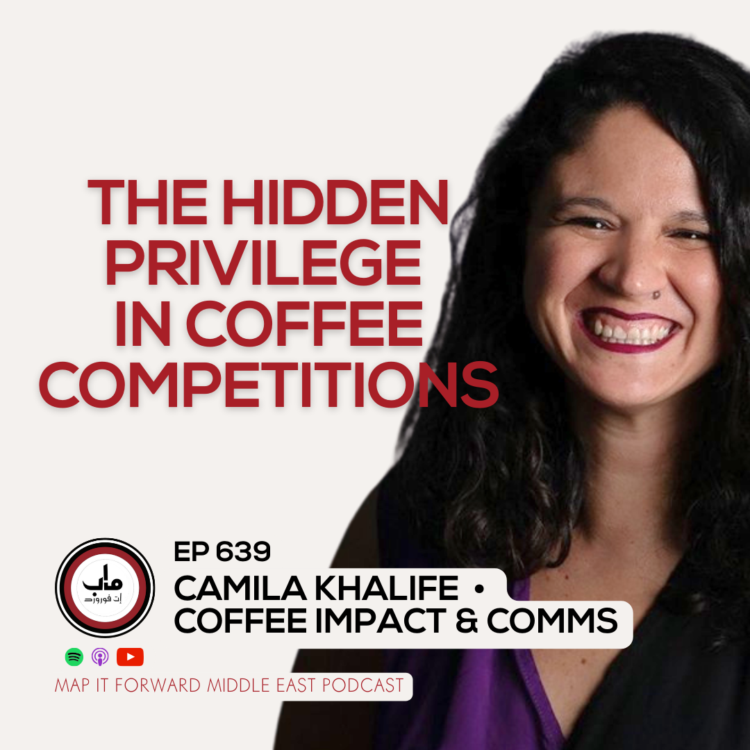 EP 639 Camila Khalife - The Loudest Voices In Coffee - The Daily Coffee Pro Podcast by Map It Forward