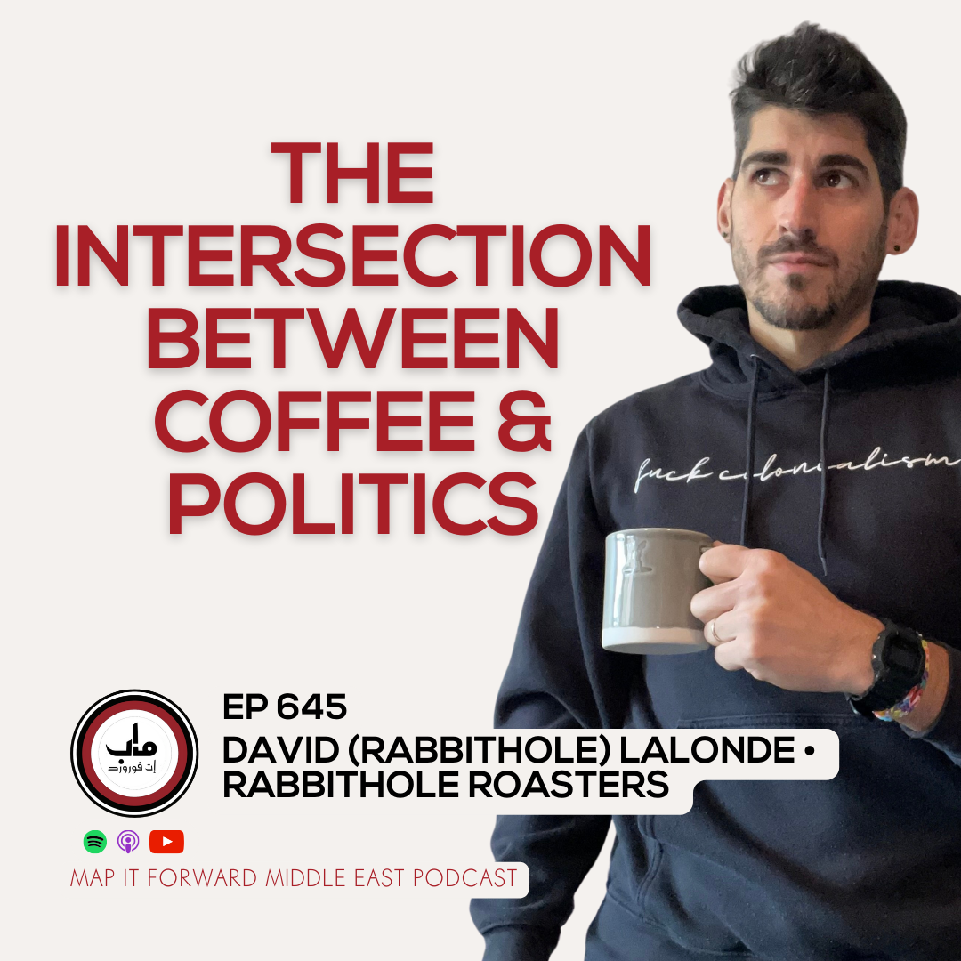 EP 645 David (Rabbithole) Lalonde - The Intersection Between Coffee and Politics - The Daily Coffee Pro Podcast by Map It Forward