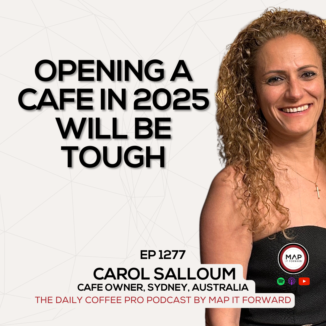 [This Week On The Podcast] "Cafe Owners Viewpoint in 2025" with Carol Salloum from 3 Tomatoes Cafe
