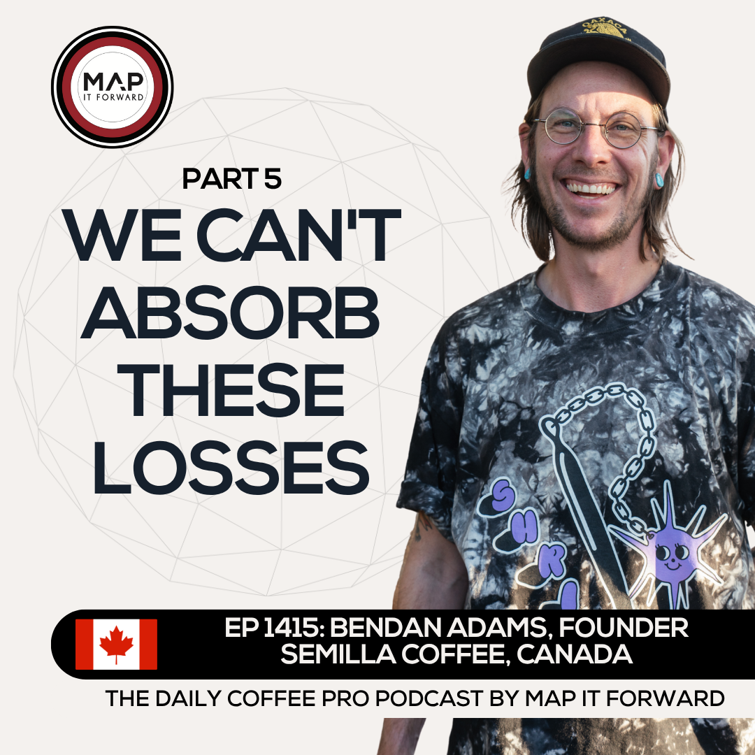 EP 1415 Brendan Adams - Is the future of coffee guaranteed? - The Daily Coffee Pro Podcast by Map It Forward with Lee Safar episode artwork
