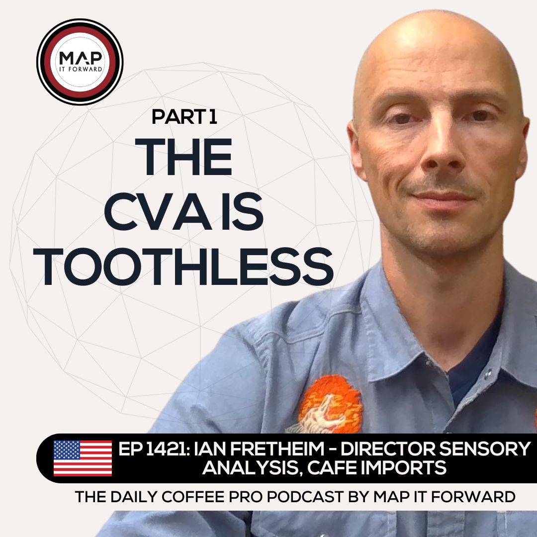 EP 1421 Ian Fretheim - Tools for Assessing Coffee Quality  - The Daily Coffee Pro Podcast by Map It Forward with Lee Safar