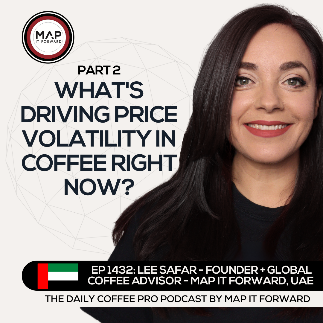 EP 1432 Lee Safar - Coffee Price Volatility - The Daily Coffee Pro Podcast by Map It Forward with Lee Safar episode artwork