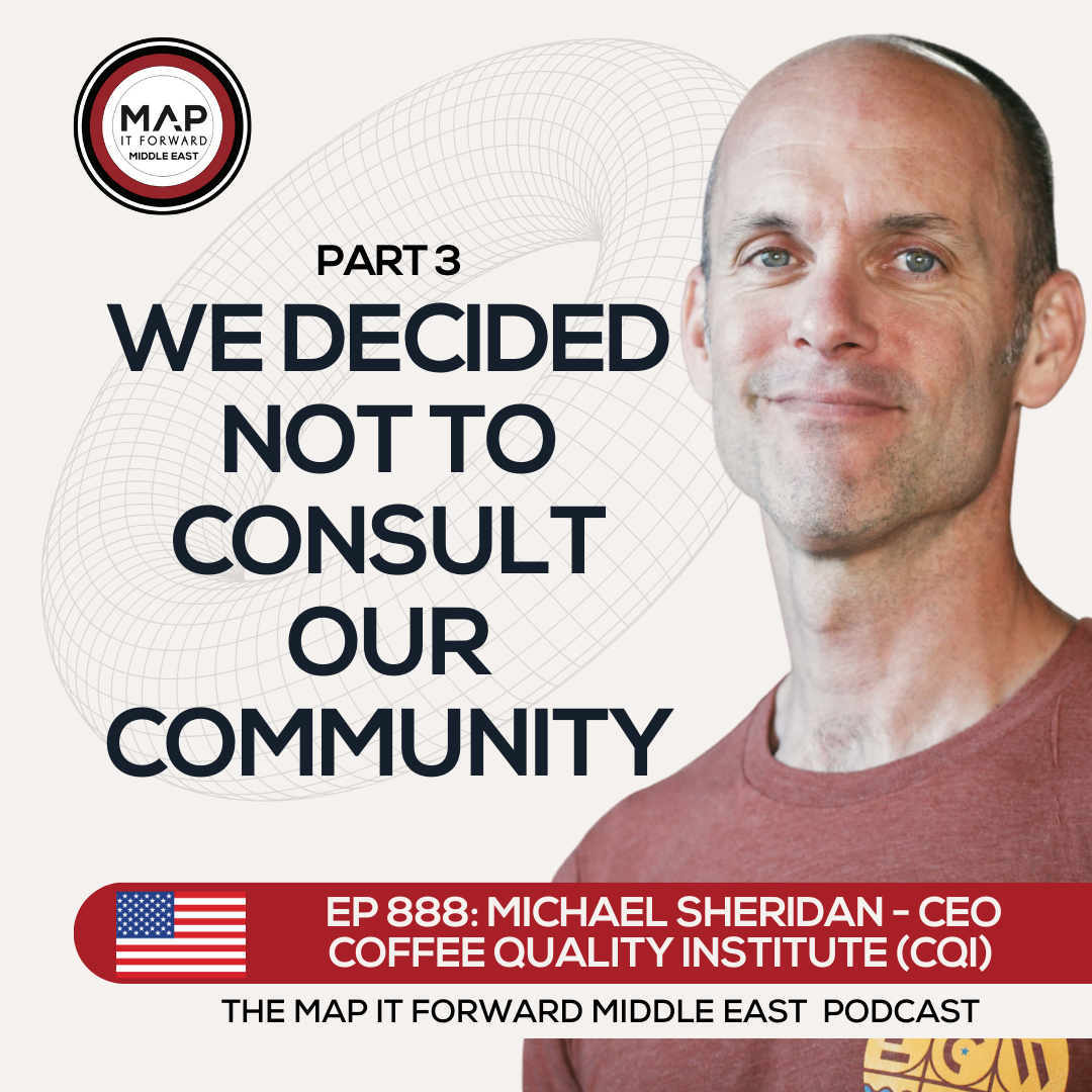 EP 888 Michael Sheridan - The Reaction to the Changes to the Q - Map It Forward Middle East Podcast Lee Safar episode artwork