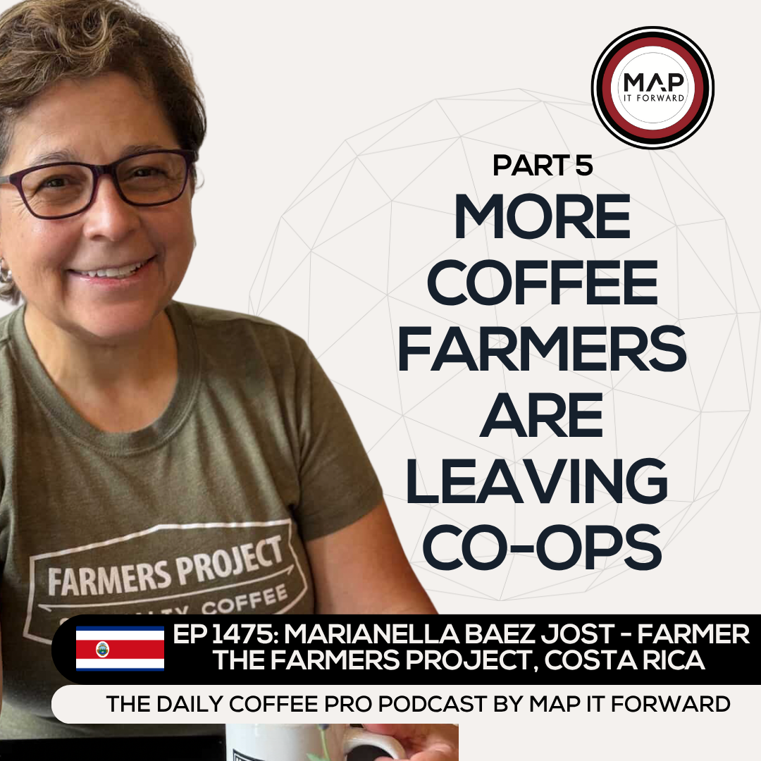 EP 1475 Marianella Baez Jost - Mitigating Risk with Direct Trade Coffee - The Daily Coffee Pro Podcast by Map It Forward with Lee Safar episode artwork