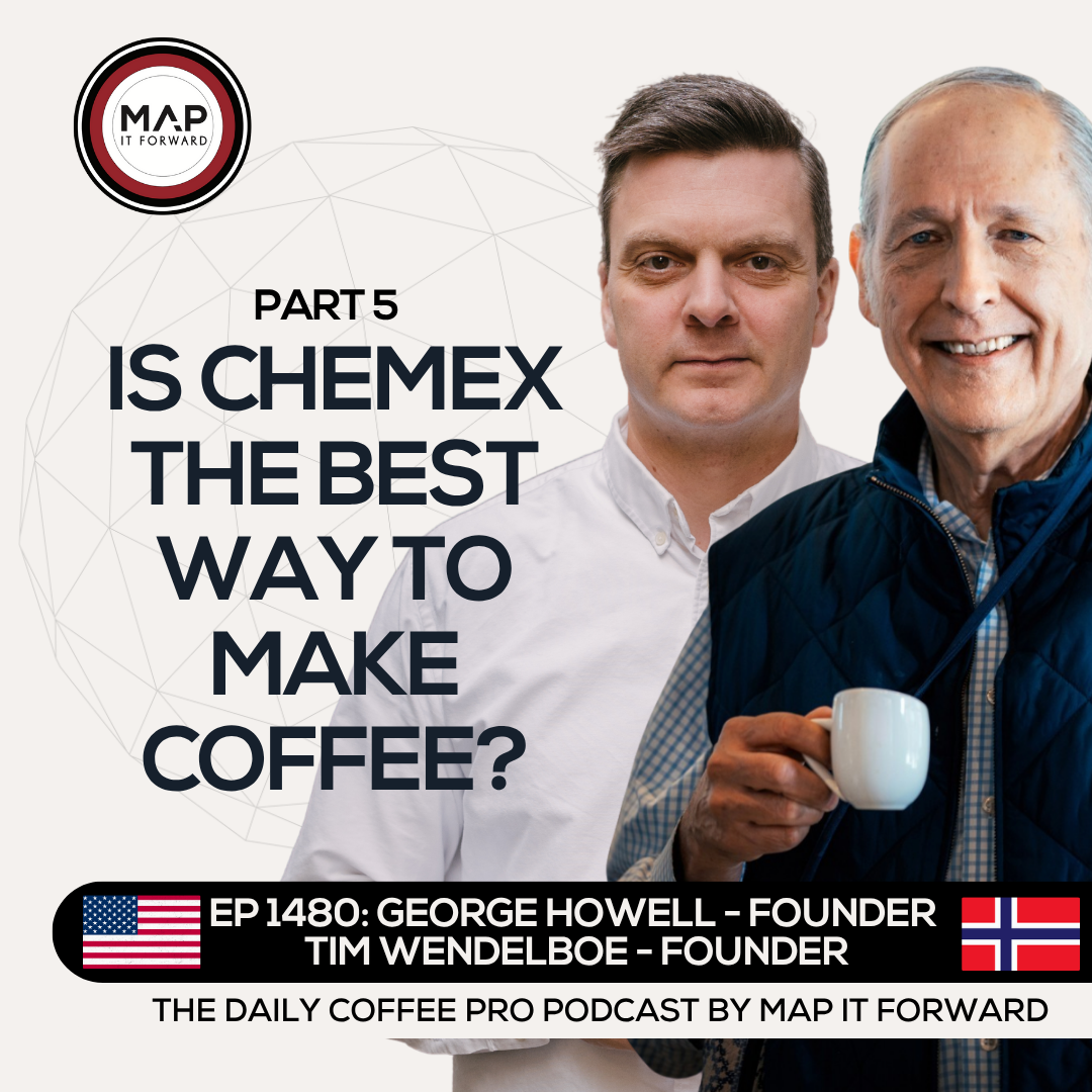 EP 1480 George Howell and Tim Wendelboe - The Future of Coffee, Roasteries, and Cafes - The Daily Coffee Pro Podcast by Map It Forward with Lee Safar episode artwork