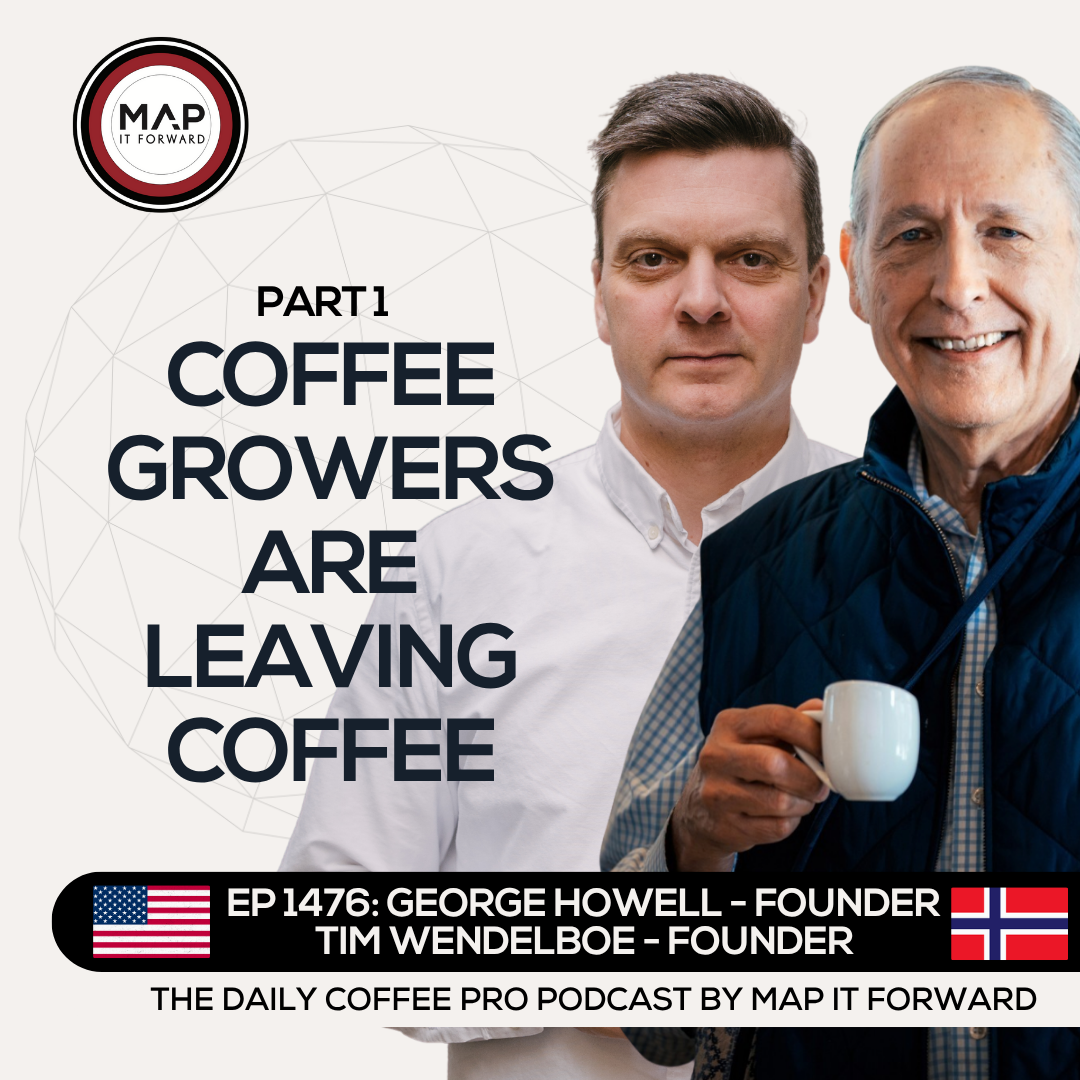 EP 1476 George Howell and Tim Wendelboe - The WBC, The Climate Crisis, and Coffee - The Daily Coffee Pro Podcast by Map It Forward with Lee Safar episode artwork