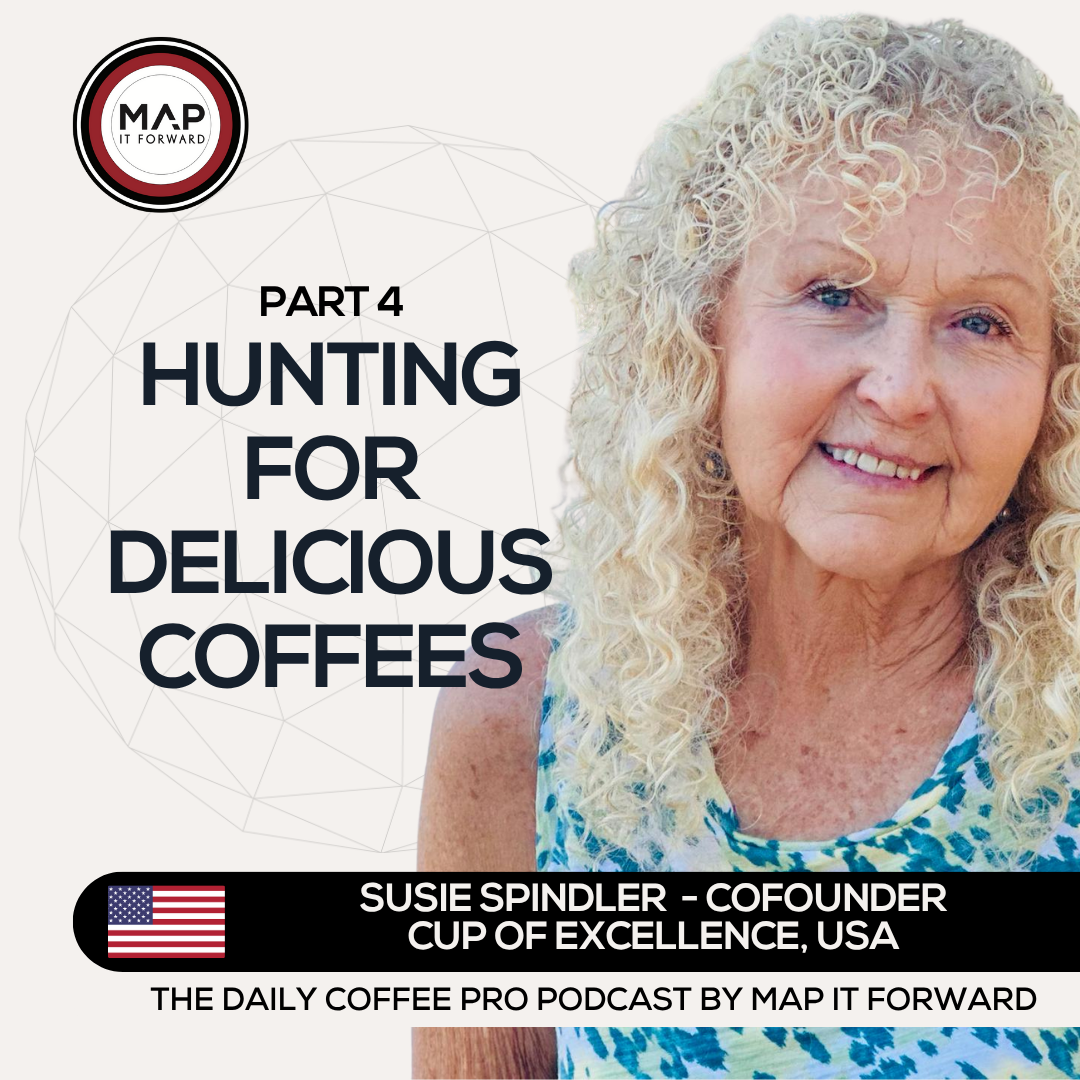 EP 1484 Susie Spindler - CoE with the Supply Chain - The Daily Coffee Pro Podcast by Map It Forward with Lee Safar