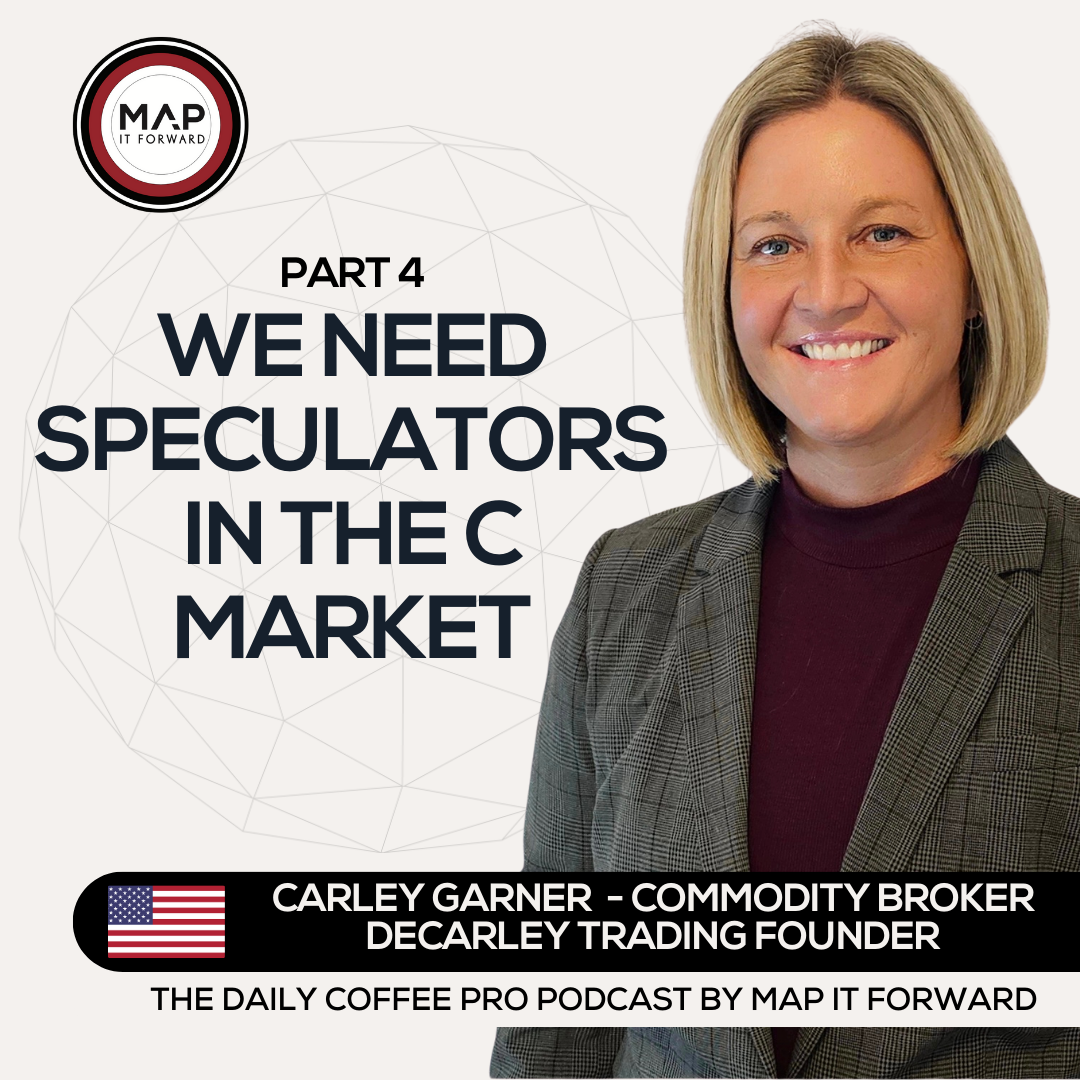 EP 919 Carley Garner - Speculators Are Important To The Coffee Futures Market - Map It Forward Middle East Podcast Lee Safar episode artwork