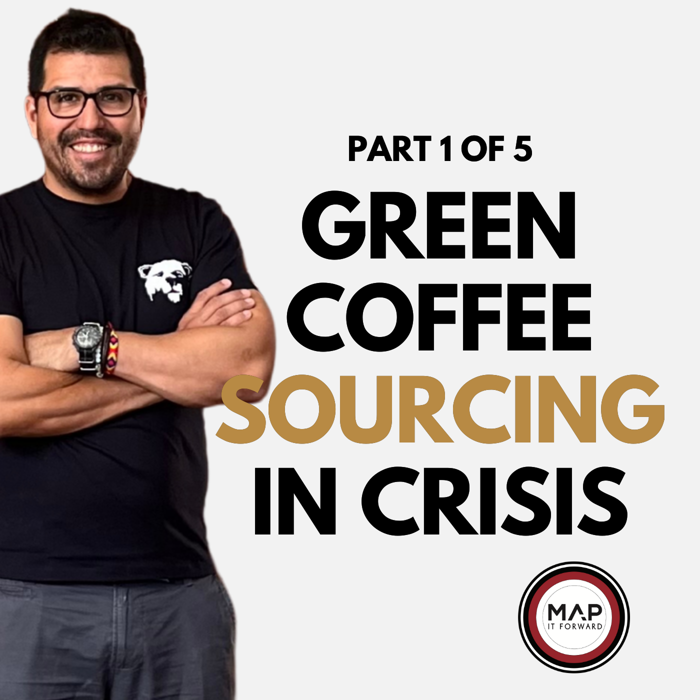 EP 1521 – Part 1 of 5: Building a Green Coffee Sourcing Company in a Crisis - Augusto Amaya episode artwork