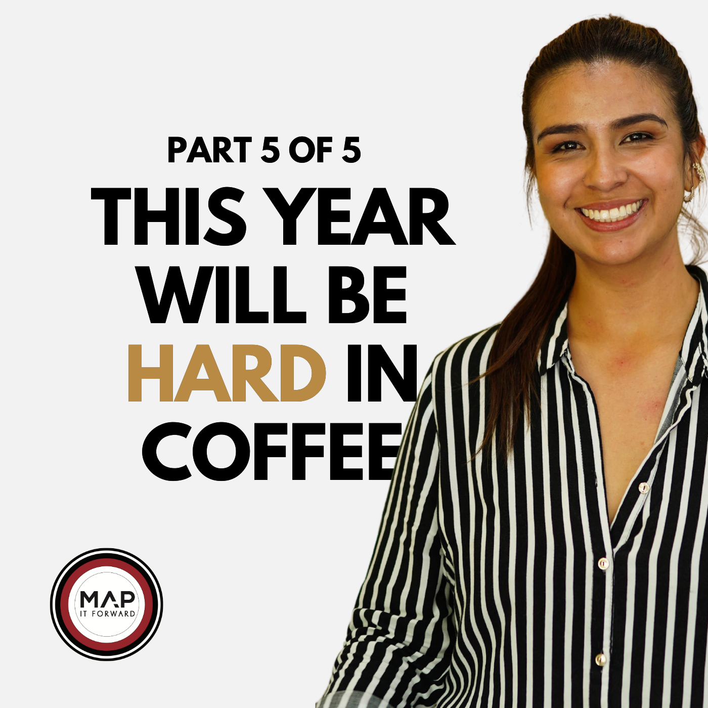 EP 1540 – Part 5 of 5: Smallholder Coffee Farmers and Volatility — Is There a Future? | Ana Donneys