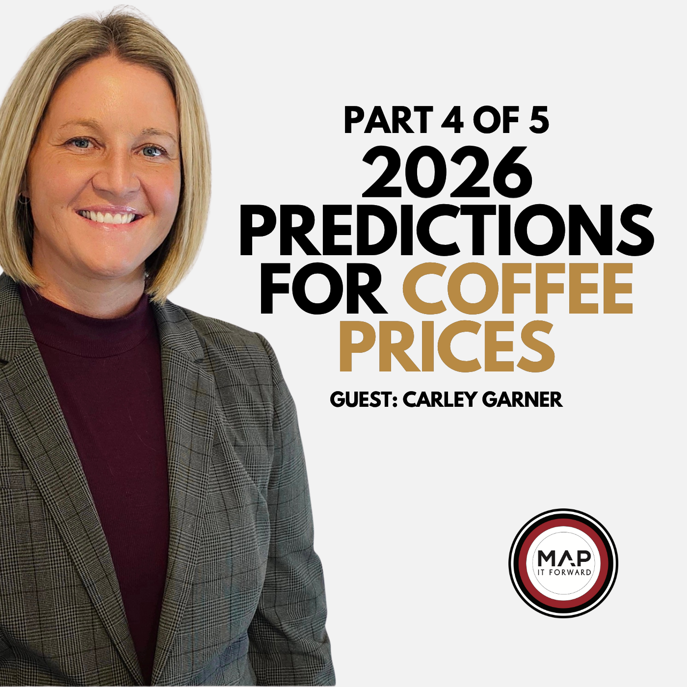 EP 1564 | Part 4 of 5: The Next Move in Coffee Prices Explained (Carley Garner)