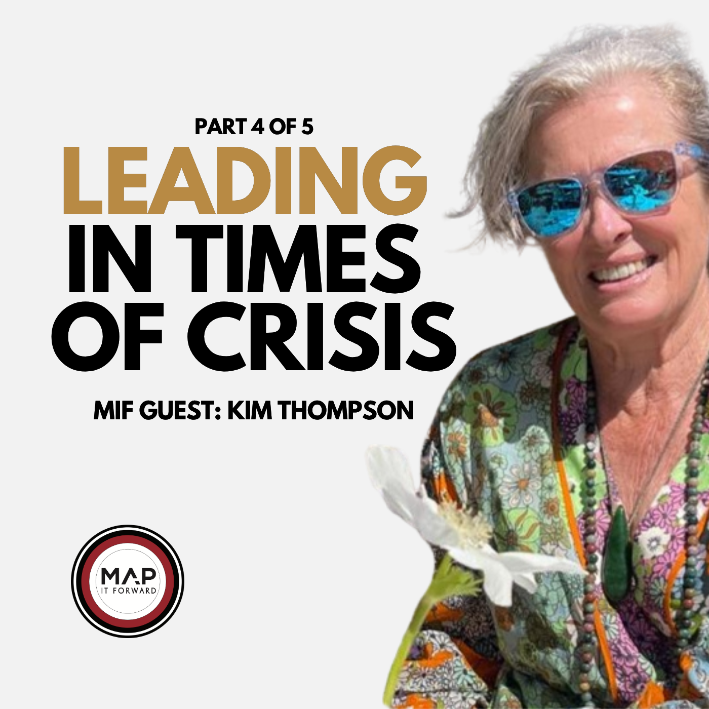 EP 994 | Part 4 of 5 | Leading Through Devastation and Finding Opportunity (Kim Thompson)