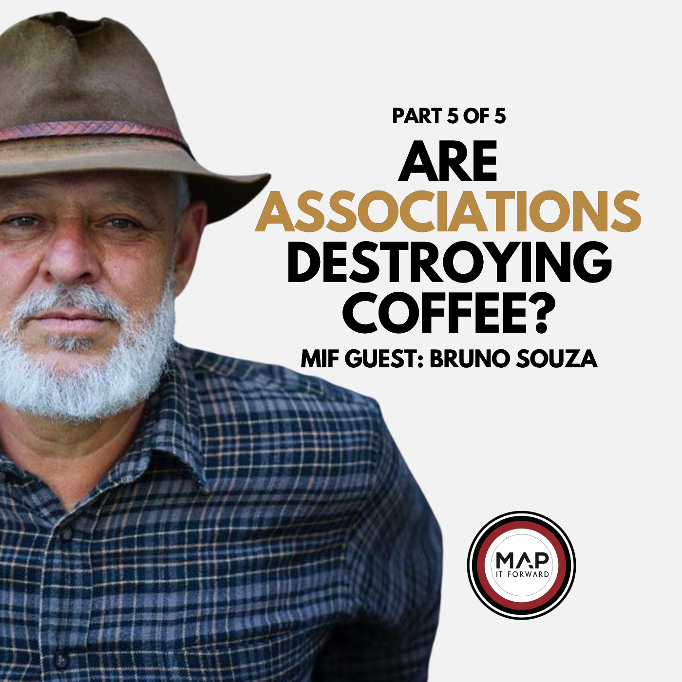 EP 1005 Part 5 of 5 | Who Do Coffee Associations Really Serve? (Bruno Souza)