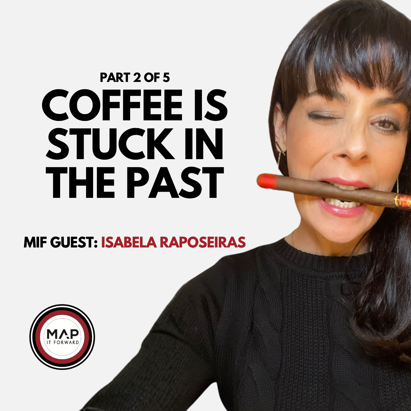 EP 1597 Part 2 of 5 | Are Coffee Businesses Stuck in the Past? (Isabela Raposeiras) episode artwork