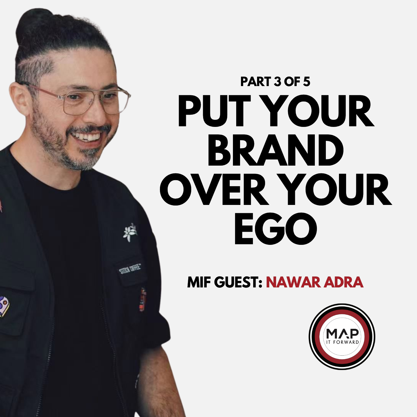 EP 1023 Part 3 of 5 | The Real Risk in Growing a Coffee Brand (Nawar Adra) | Map It Forward