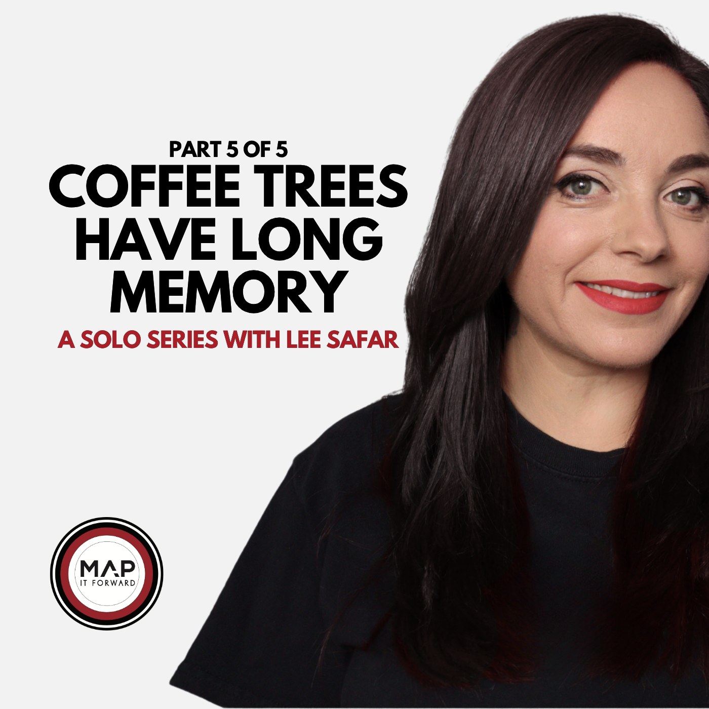 EP1630 Part 5 of 5 | Harvests, Climate and the Future of Coffee (Lee Safar) | Map It Forward episode artwork