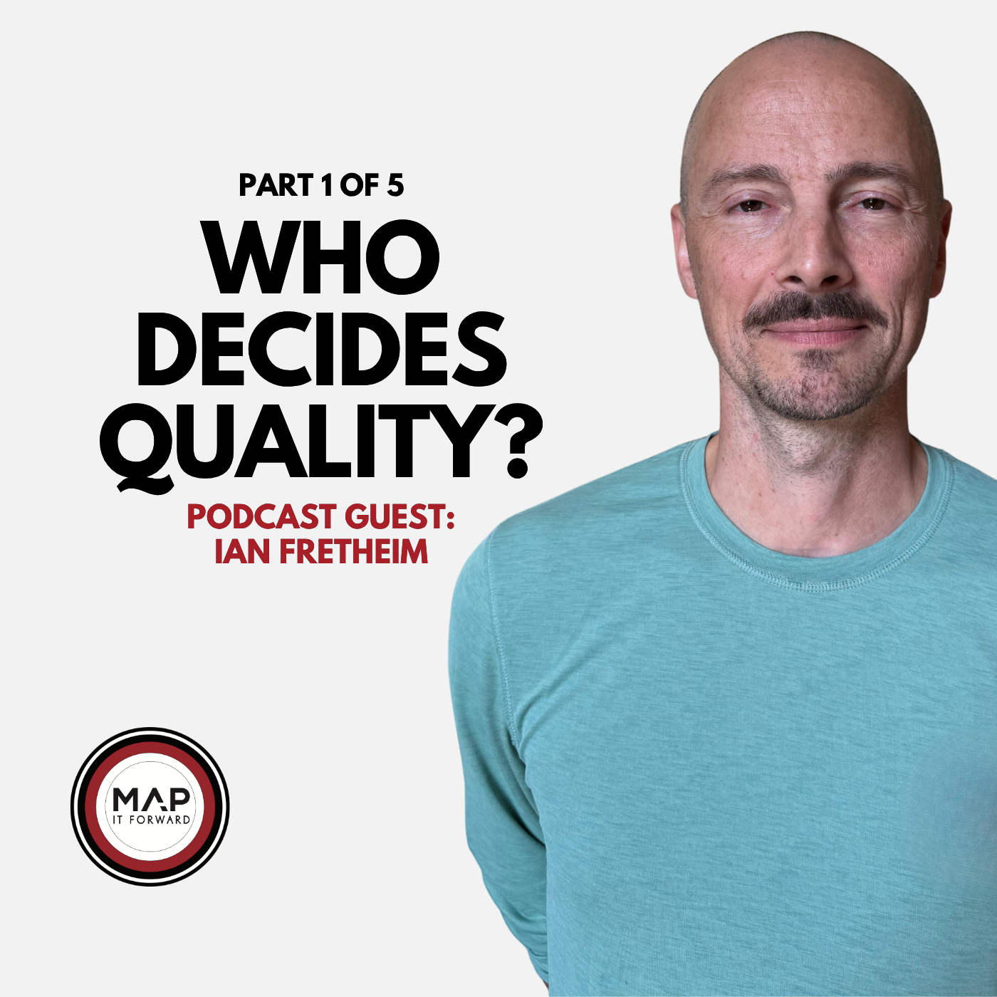 EP1646 Part 1 of 5 | Defining Quality in Coffee in 2026 (Ian Fretheim) Map It Forward