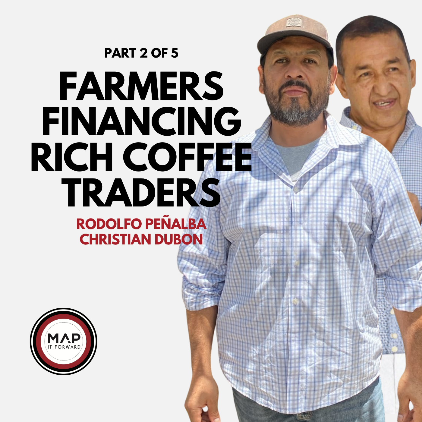 EP 1082 Part 2 of 5 | COMSA Financed the Coffee. Benecke Was Supposed to Pay (Benecke and COMSA) | Map It Forward