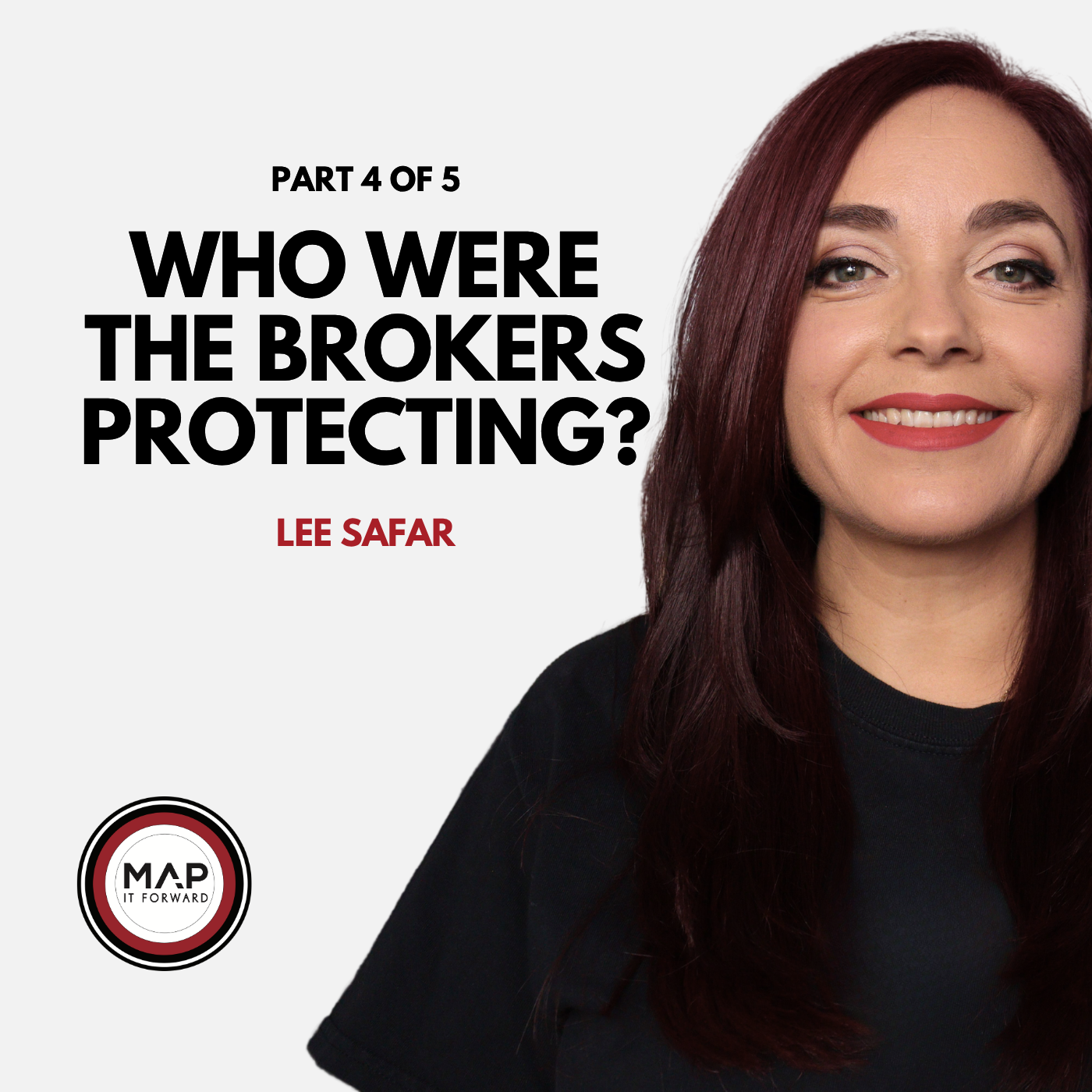 EP1669 Part 4 of 5 | Brokers, Pressure and Conflicts in the Benecke Case (Lee Safar) | Map It Forward
