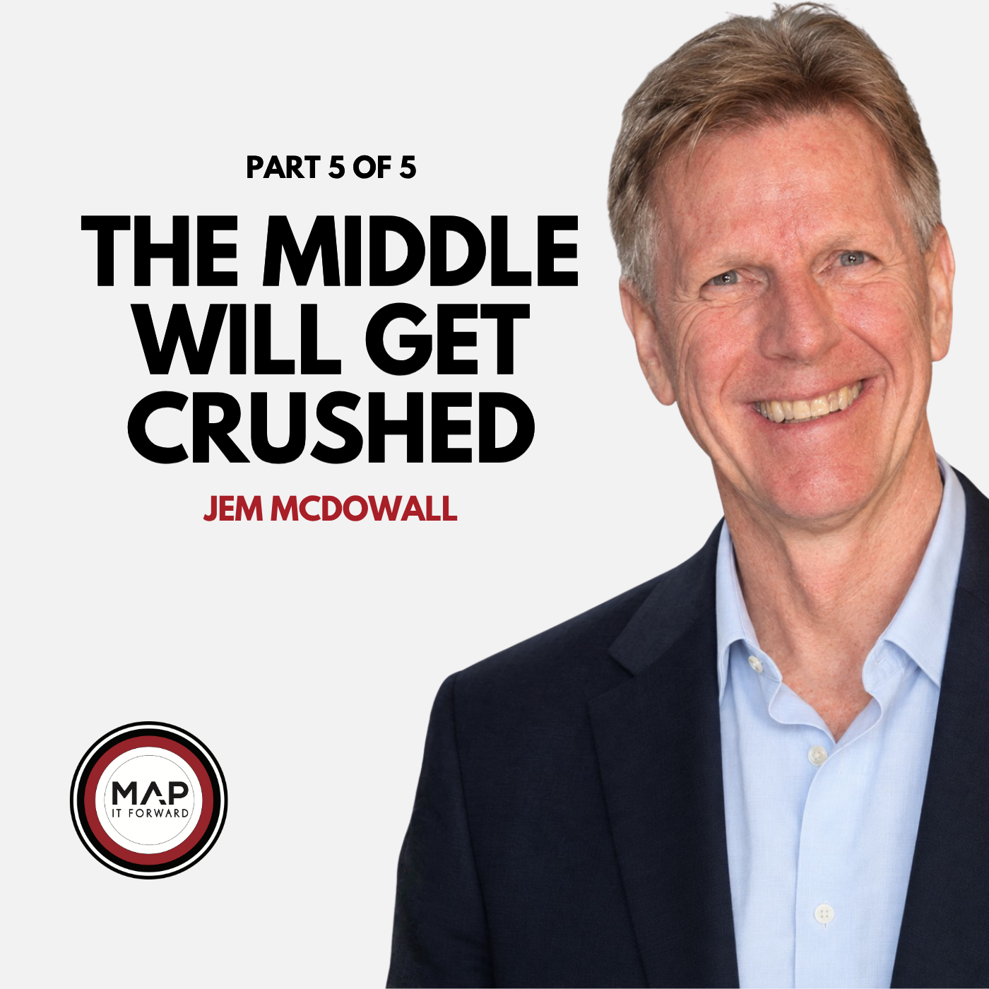 EP1685 Part 5 of 5 | What Will the Tea Industry Look Like in 20 Years? (Jem McDowall) Map It Forward
