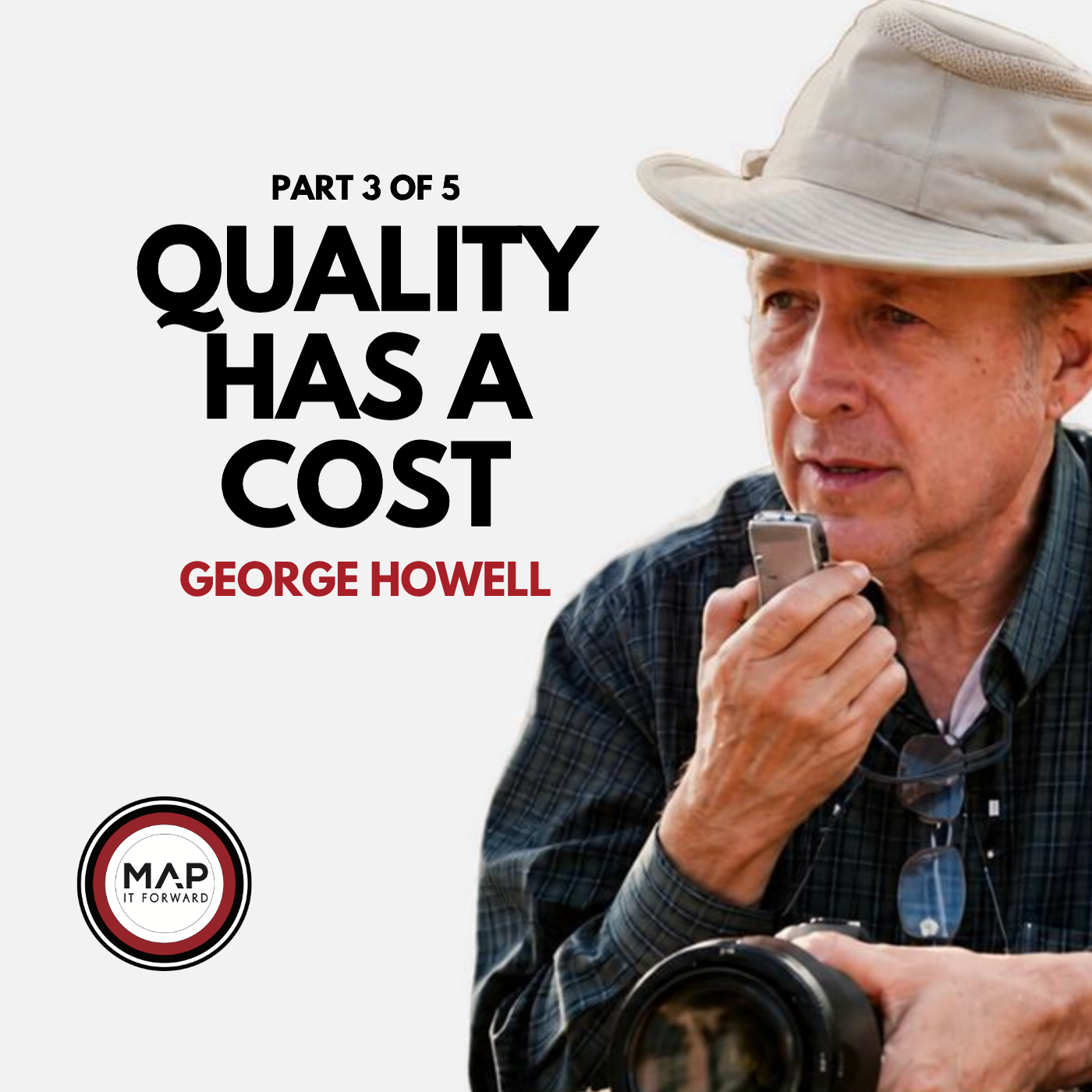 EP1693 Part 3 of 5 | The Real Cost of Building a Quality Coffee Business (George Howell) | Map It Forward