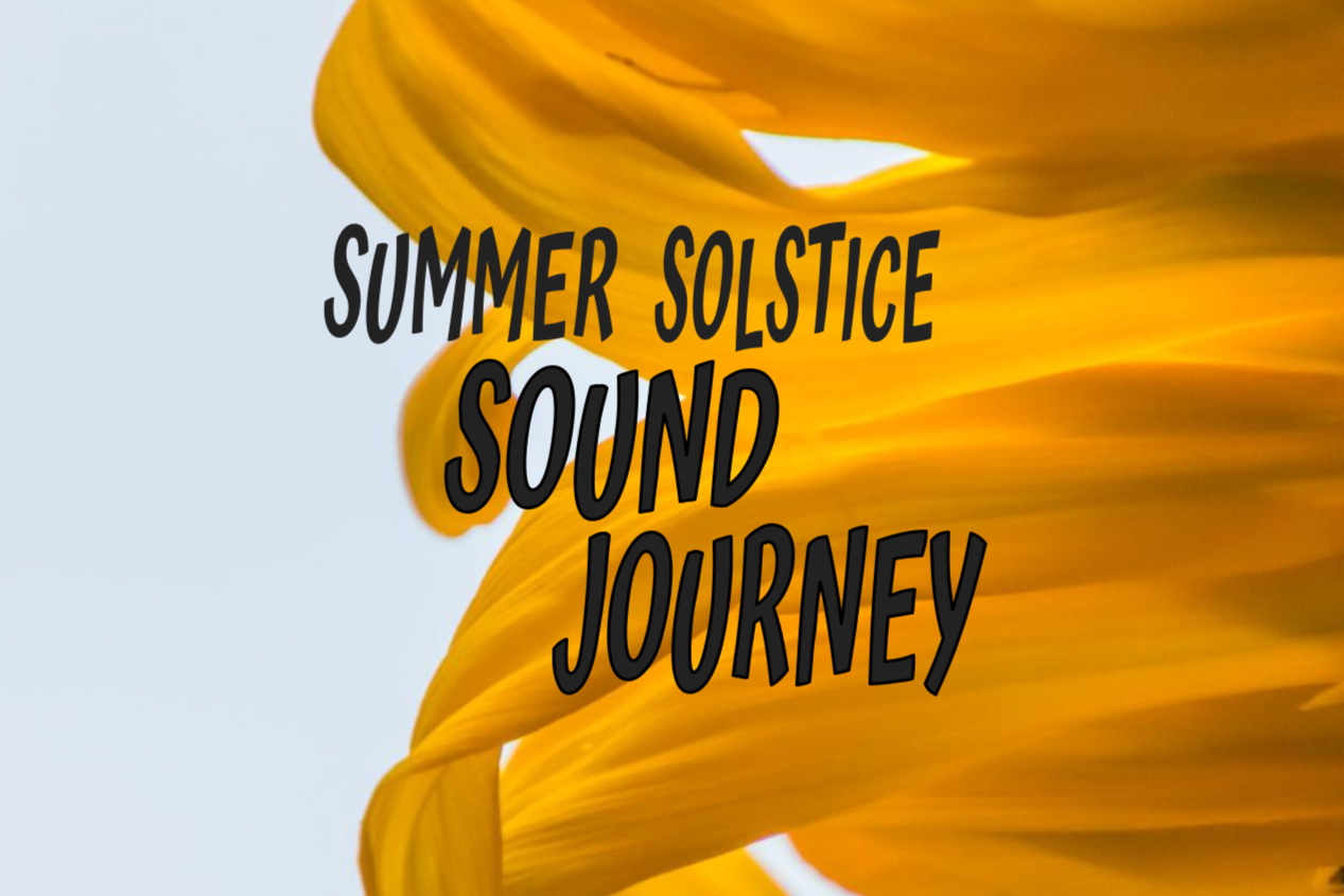 Summer Solstice Sound Journey 