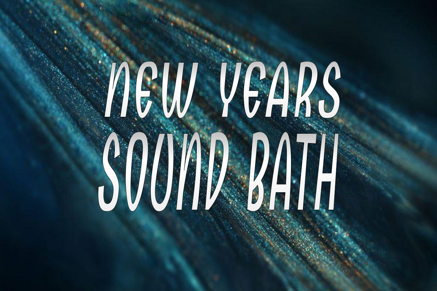 New Years Sound Bath 