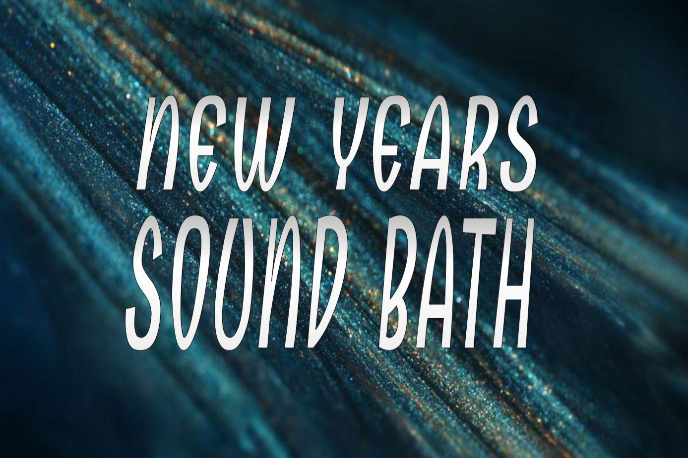 New Years Sound Bath
