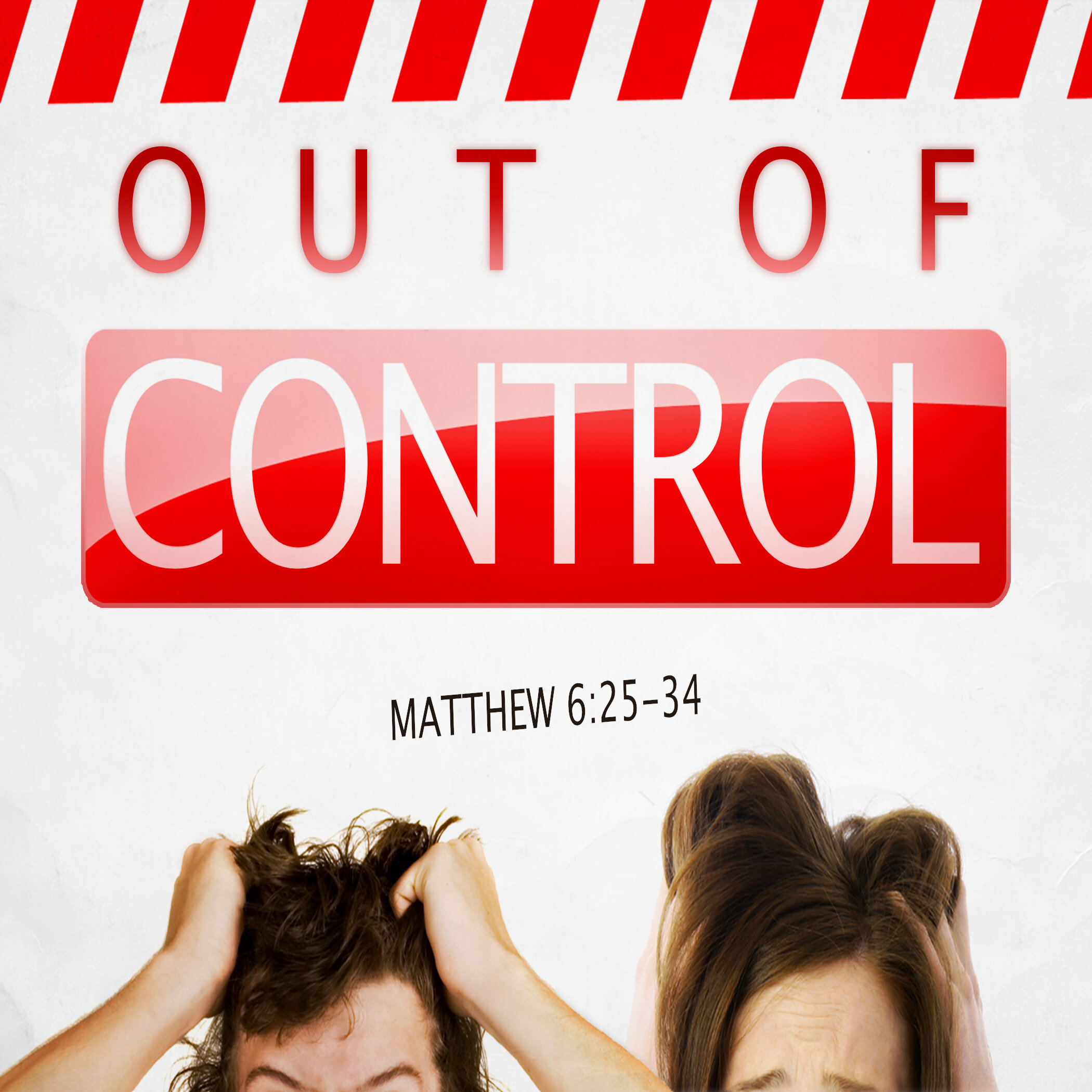Out Of Control Matthew 6 25 34 Saraland Christians out-of-control-matthew-6-25-34-saraland-christians