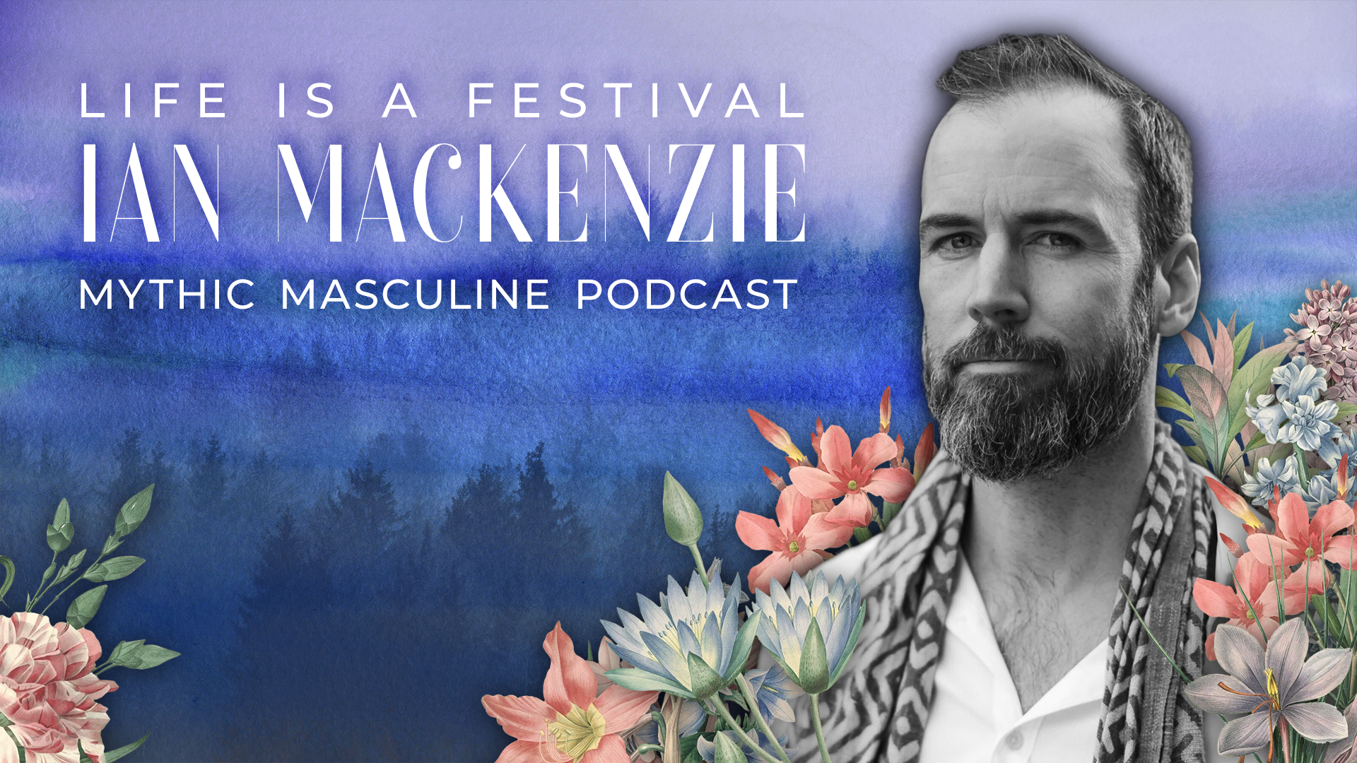Ian MacKenzie (Mythic Masculine): The Lost Boys of the Manosphere