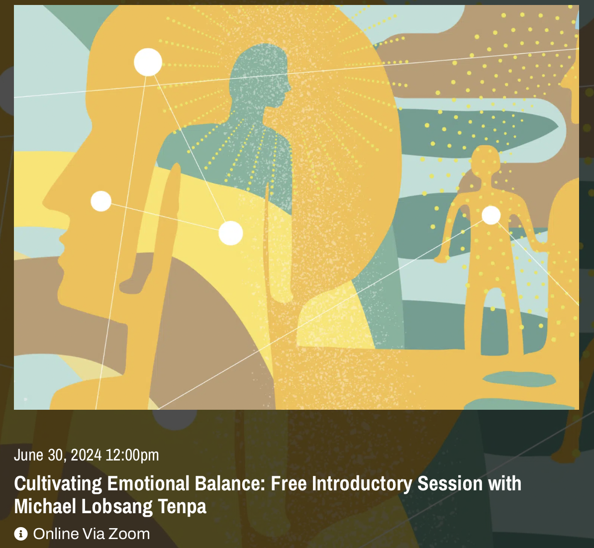 FREE SESSION: Cultivating Emotional Balance: Introductory Session with Michael Lobsang Tenpa