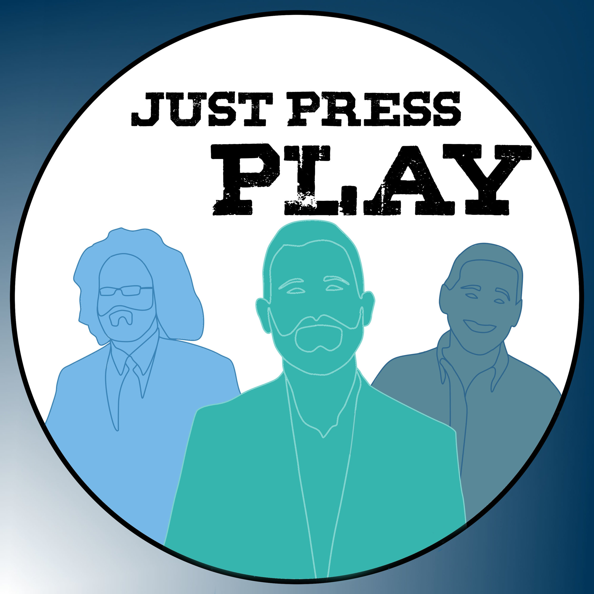 Just press. Just Press Play. Press to Play. Press Play.