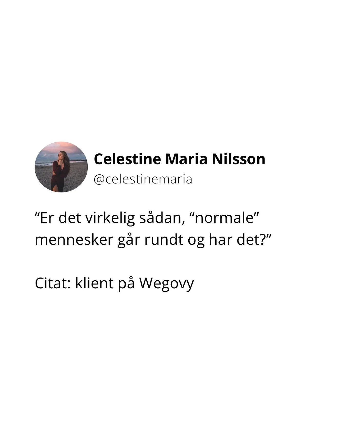 ☝🏼 S&aring;dan skrev en kvinde, jeg har sparret med gennem &aring;rene, efter hun startede p&aring; Wegovy.

Hun uddyber:

&ldquo;Jeg kan d&aelig;lme godt forst&aring;, at retorikken, n&aring;r man fx diskuterer eller l&aelig;ser artikler/kommentare