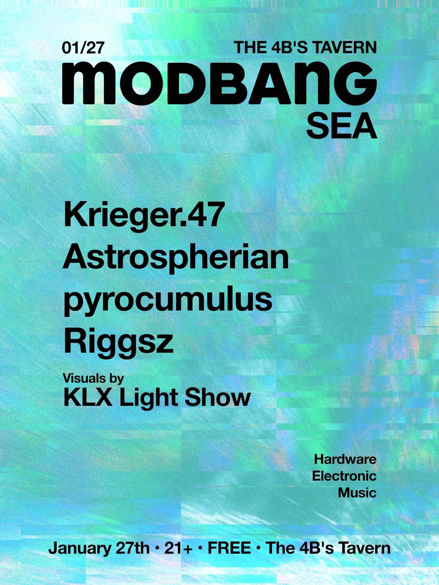 MODBANG Seattle &mdash; Tuesday January 27th
The 4B&rsquo;s &mdash; 7:00 PM

Join us Tuesday the 27th for the first Modbang SEA of 2026! Featuring incredible live music and visual art. Bring your dancing shoes and join us at The 4B&rsquo;s!

@rigg.sz