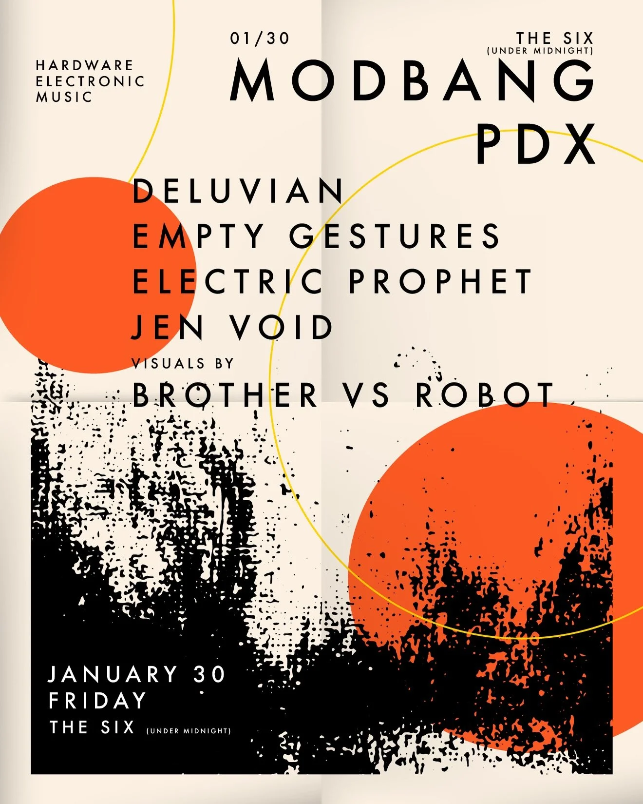 MODBANG PDX is back for the first show of 2026! Live hardware electronic music on Friday 1/30 @thesixpdx featuring:

@biannual_beats
@emptygestures.music
@electricprophet
@jen_void

Visuals by @brothervsrobot 

🎨 by @blaix.syx