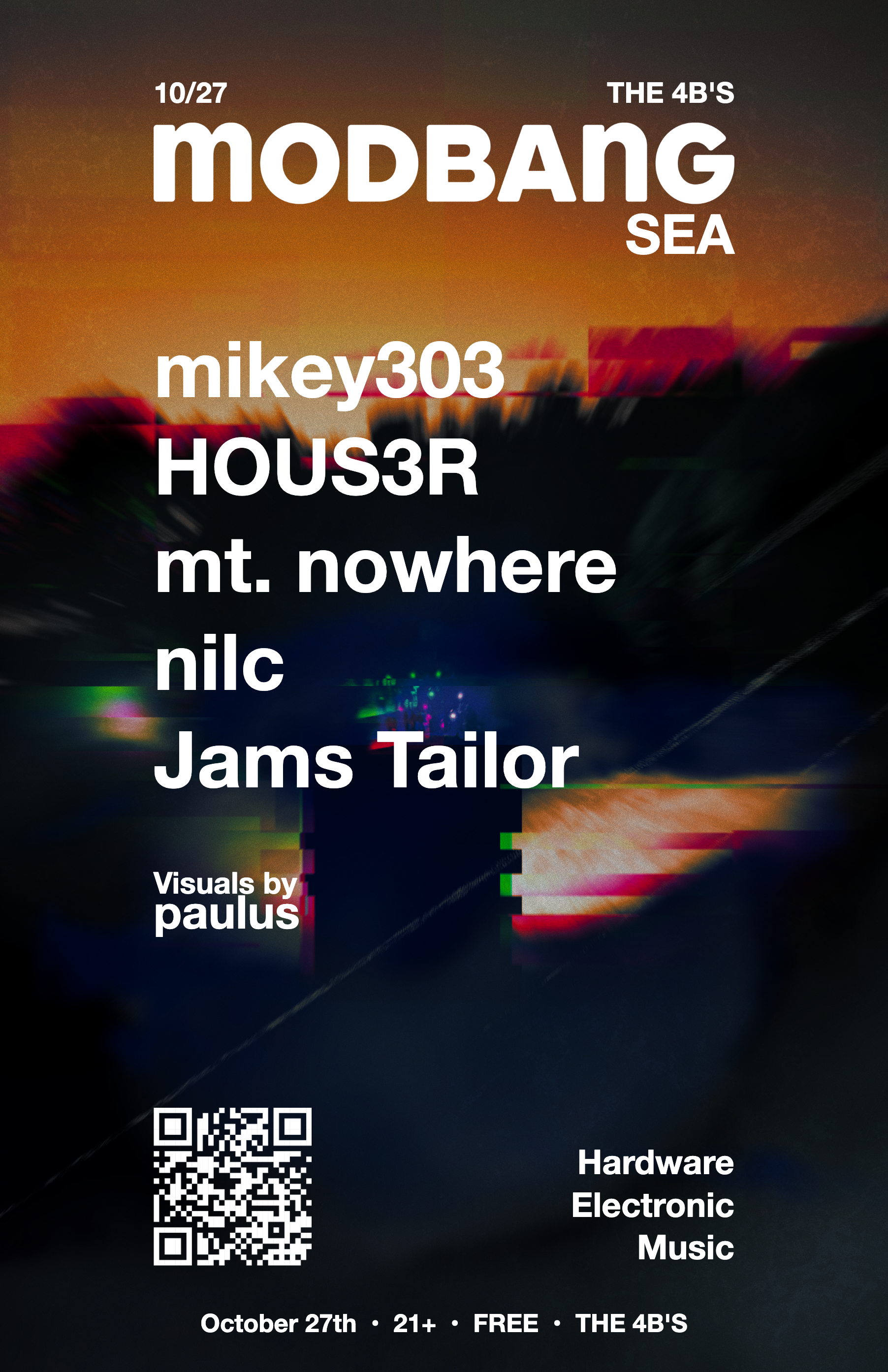 MODBANG SEA poster for October 27, 2026 at The 4B’s, featuring mikey303, HOUS3R, mt. nowhere, nilc, Jams Tailor, and visuals by paulus. Free, 21+.
