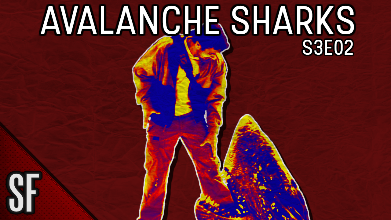 ShitFlix | "Avalanche Sharks" (2014)
