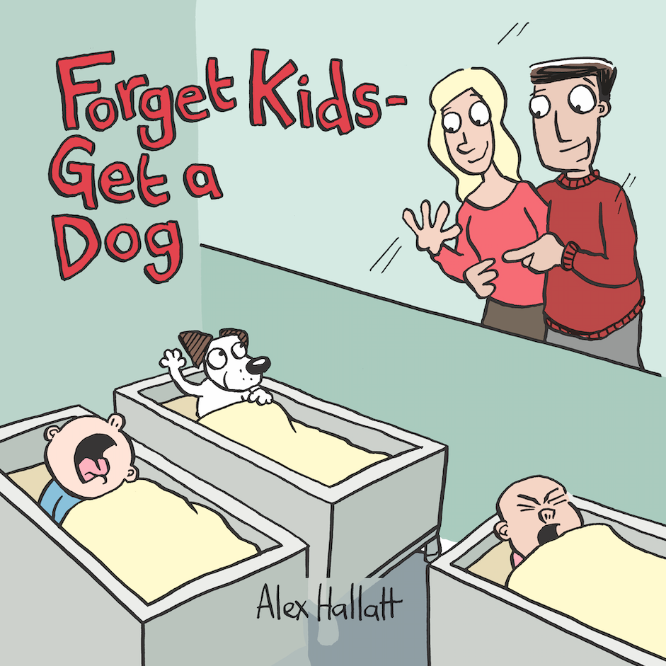 forget-kids-get-a-dog.png