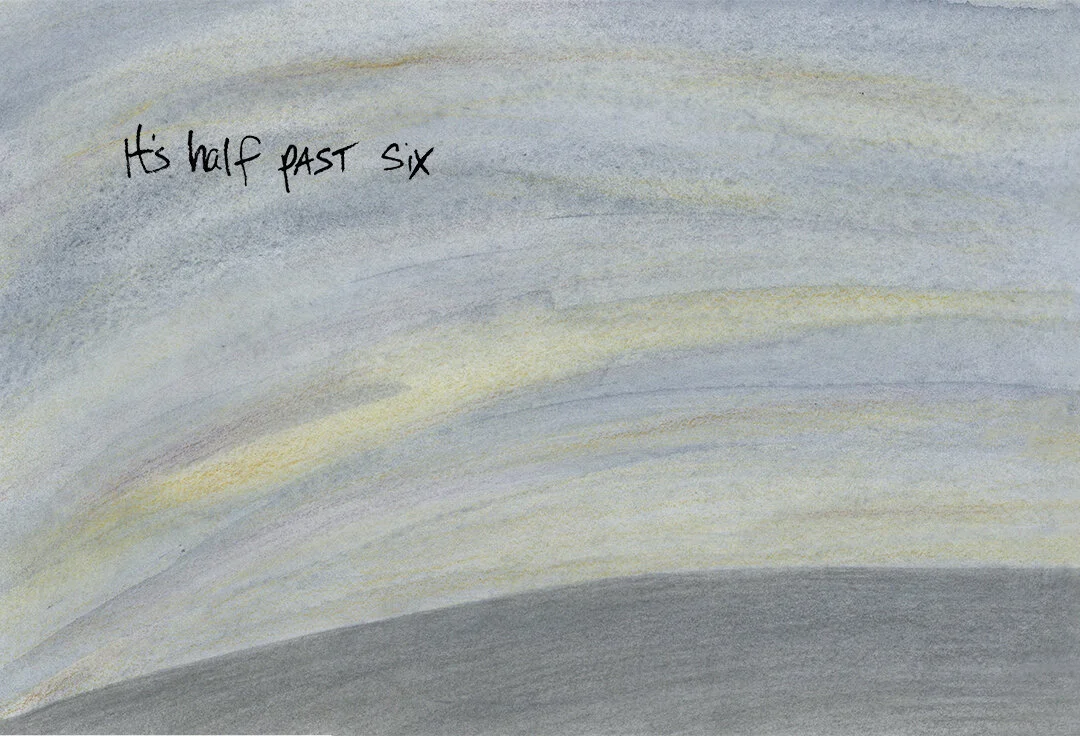 Half Past Six by Connie Hunt