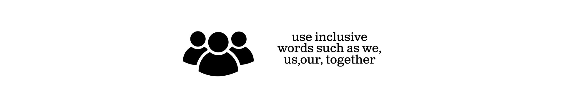 Use inclusive words - Ideas With Legs.png.png