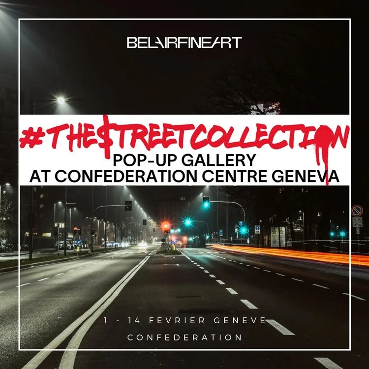 Street Art Show in Geneva by Bel-Air Fine Art 2024