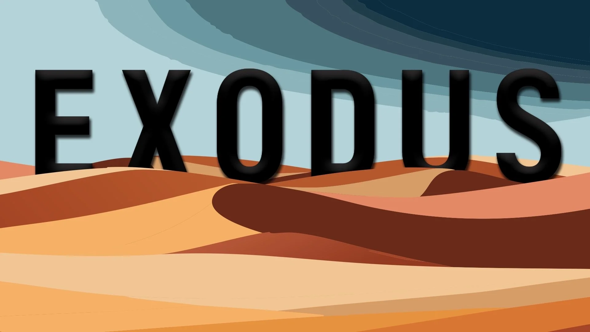 Exodus Week 6