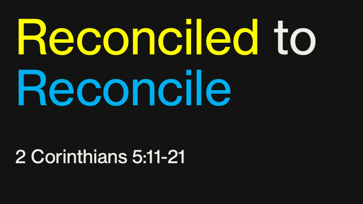 2 Corinthians 5: 1-21