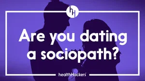 Are you dating a sociopath? 