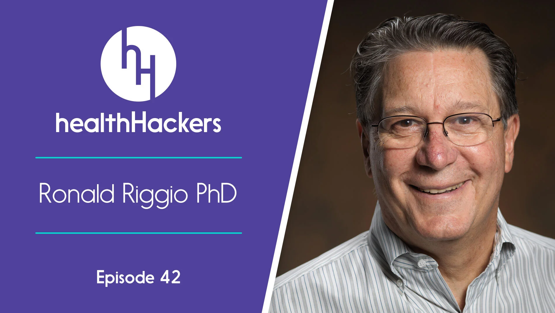 Episode 42: Ronald Riggio PhD