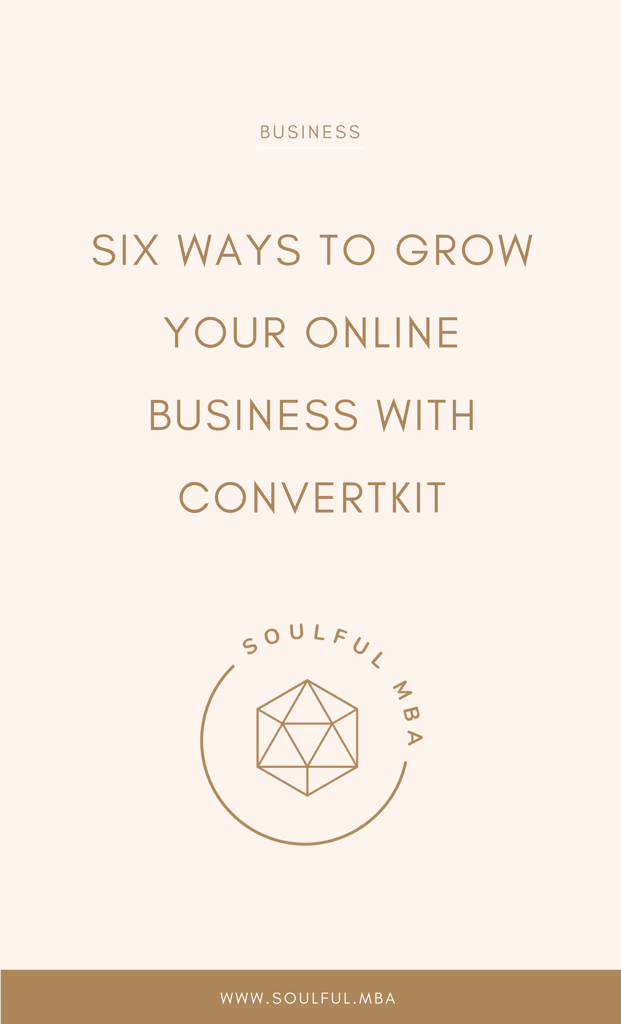 Soulful MBA grow your business with convertkit.png