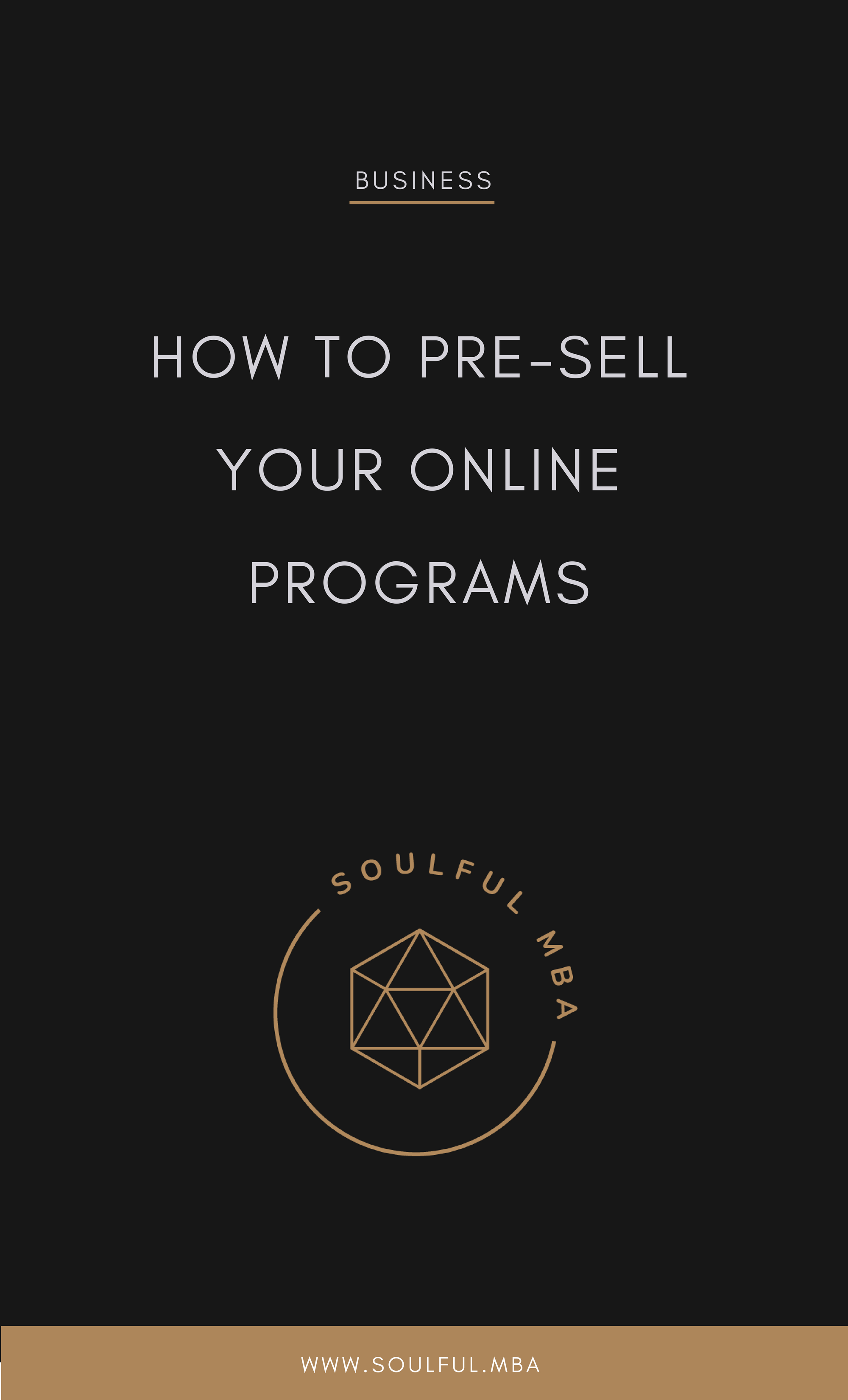 Soulful MBA Blog PIN How to Pre-Sell.png