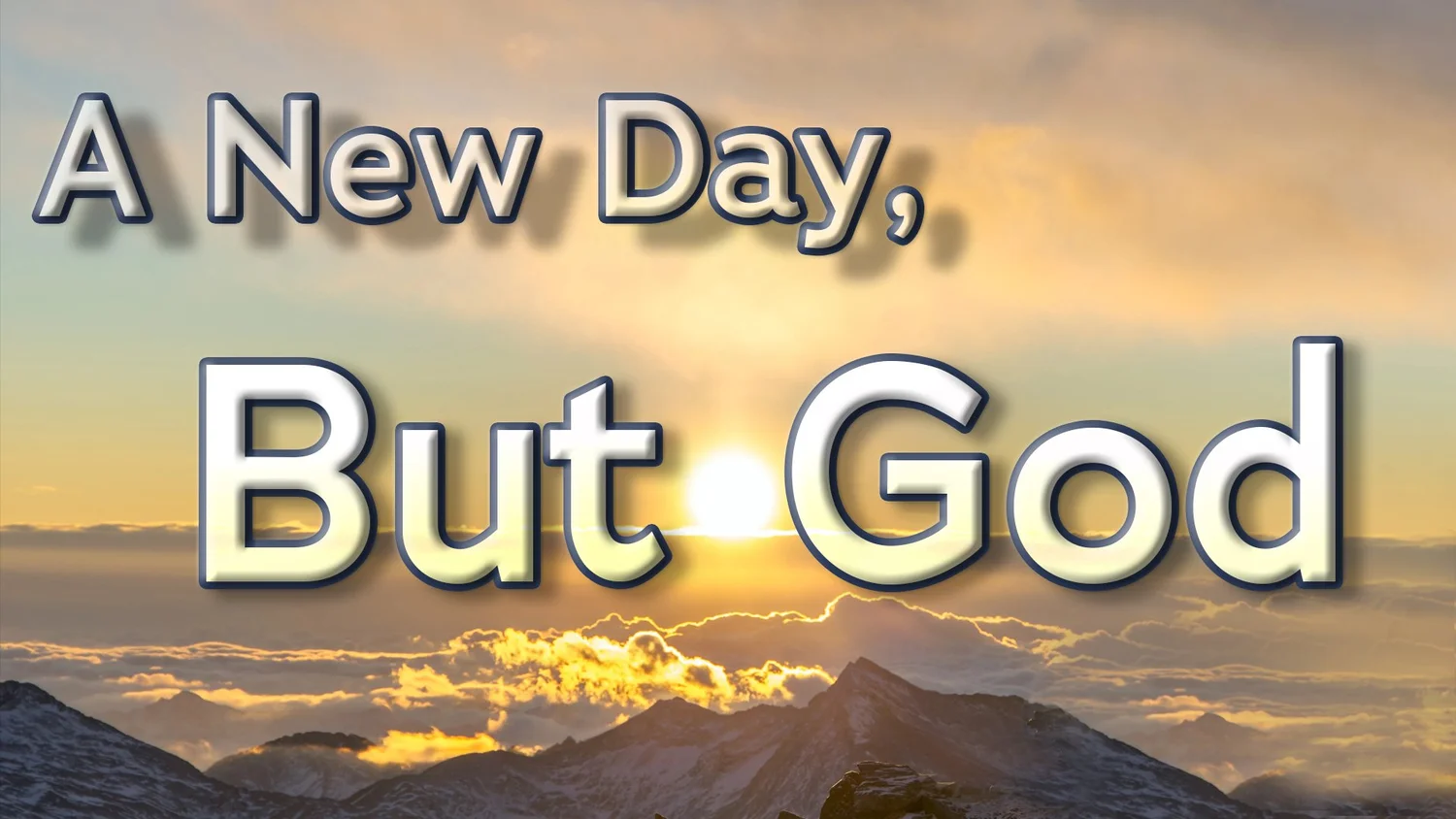 A New Day, But God episode artwork